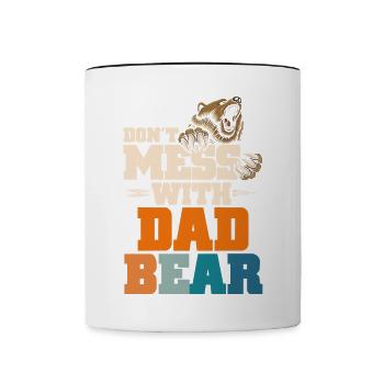 Don't Mess With Dad Bear - Tasse zweifarbig - Weiß/Schwarz - Vorne