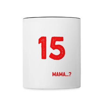 Endlich 15 Ich Kann Alles Ich Weiß Alles - Tasse zweifarbig - Weiß/Schwarz - Vorne