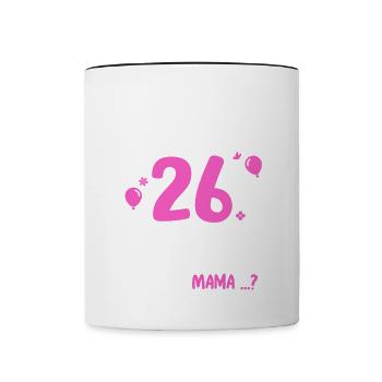 26 Anniversaire Je peux tout faire Je sais tout - Mug contrasté - blanc/noir - Devant