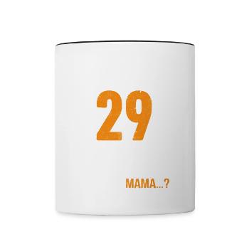 29 Geburtstag Ich Kann Alles Ich Weiß Alles - Tasse zweifarbig - Weiß/Schwarz - Vorne