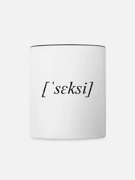 seksi - sexy - Tasse zweifarbig - Weiß/Schwarz