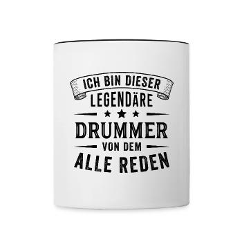 Drummer Legende Schlagzeuger Schlagzeug Lustig - Tasse zweifarbig - Weiß/Schwarz - Vorne