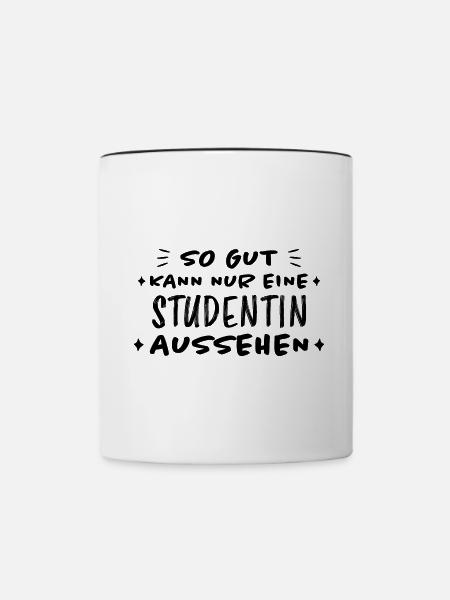 Studentin Spruch Universität Studentin Geschenk - Tasse zweifarbig - Weiß/Schwarz