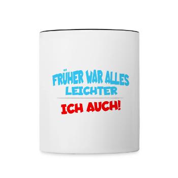Everything used to be easier, I too funny saying - Contrasting Mug - white/black - Front