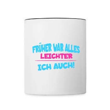 Avant, tout était plus facile, moi aussi - humour disant - Mug contrasté - blanc/noir - Devant