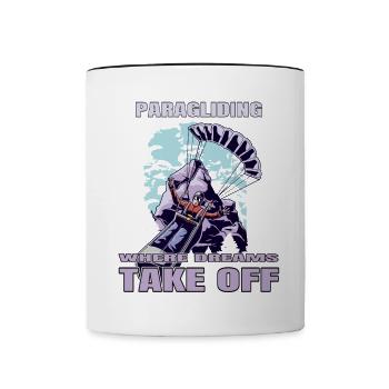 Paragliding: Where Dreams Take Off - Contrasting Mug - white/black - Front