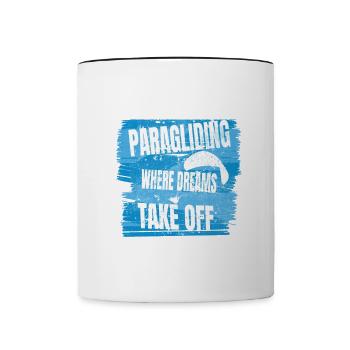 Paragliding: Where Dreams Take Off - Contrasting Mug - white/black - Front
