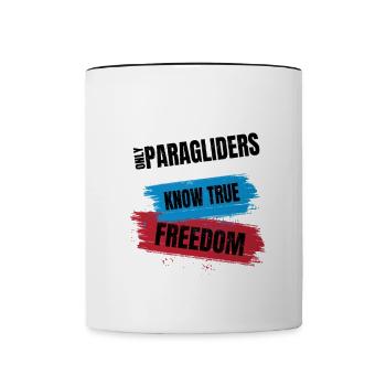 Only Paragliders Know True Freedom - Contrasting Mug - white/black - Front