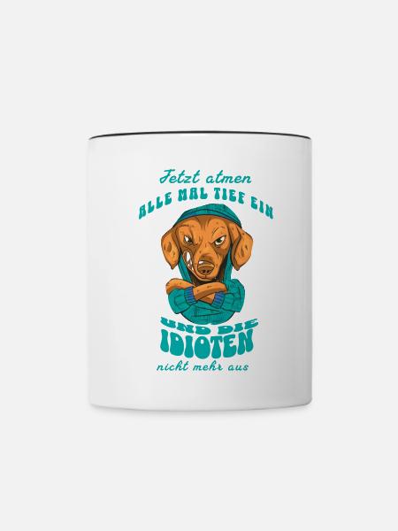 Jetzt atmen alle mal tief ein - Tasse zweifarbig - Weiß/Schwarz
