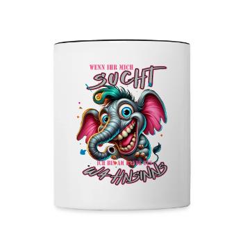 Wenn ihr mich sucht ich bin am Rande des Wahnsinns - Tasse zweifarbig - Weiß/Schwarz - Vorne