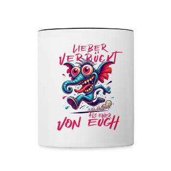 Lieber verrückt als einer von euch – Elefant - Tasse zweifarbig - Weiß/Schwarz - Vorne