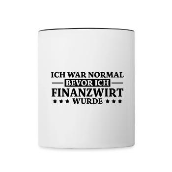 Finanzwirt Spruch Job Lustiges Finanzwirt Geschenk - Tasse zweifarbig - Weiß/Schwarz - Vorne