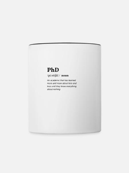 PhD (Promotion) Definition Clean Edition - Tasse zweifarbig - Weiß/Schwarz