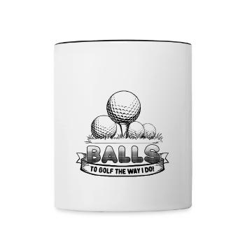 Golfing Funny Quote T-Shirt Gift For Golfers - Contrasting Mug - white/black - Front
