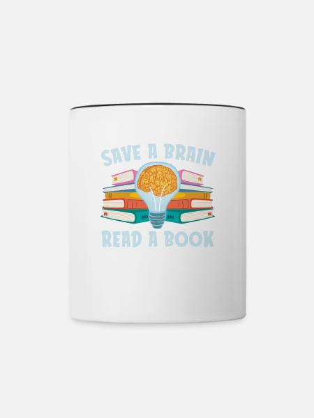 Save a Brain Read a Book for Book Lovers - Contrasting Mug - white/black