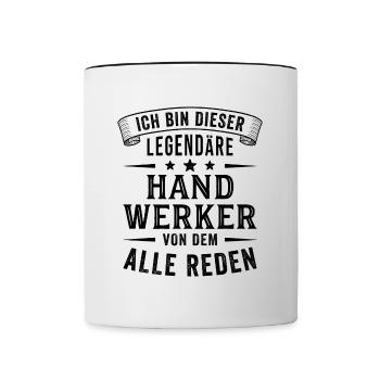 Handwerker Legende Heimwerker Handwerk - Tasse zweifarbig - Weiß/Schwarz - Vorne