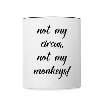 not my circus not my monkeys - Mug contrasté - blanc/noir - Devant