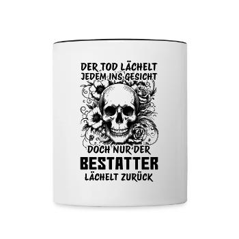 Bestatter Bestattungsfachkraft Geschenkidee Spruch - Tasse zweifarbig - Weiß/Schwarz - Vorne