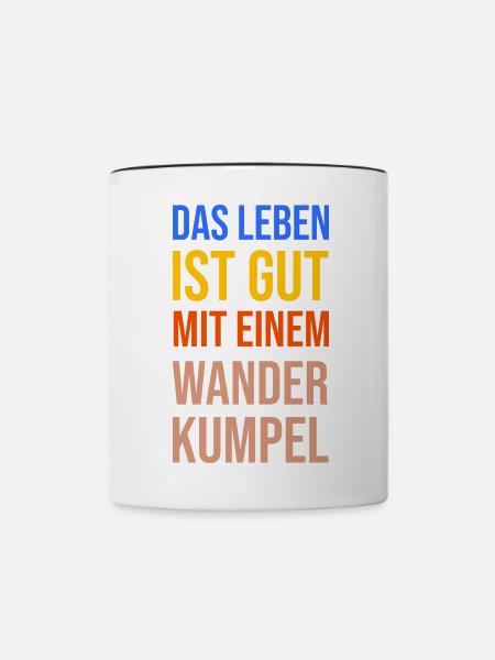 Wandern Statement Bergwanderung Wanderer Klettern - Tasse zweifarbig - Weiß/Schwarz