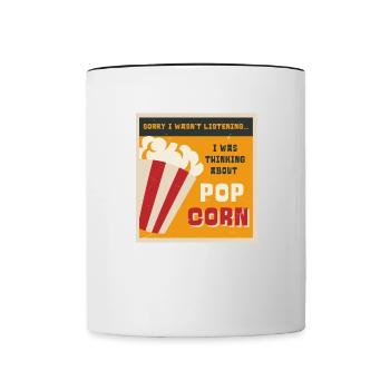 Popcorn essen ironisches Sprichwort Corn Pop Corn - Tasse zweifarbig - Weiß/Schwarz - Vorne