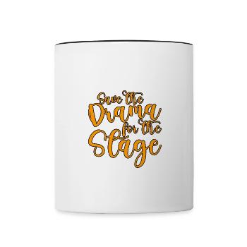 Gardez le drame pour la scène - Mug contrasté - blanc/noir - Devant
