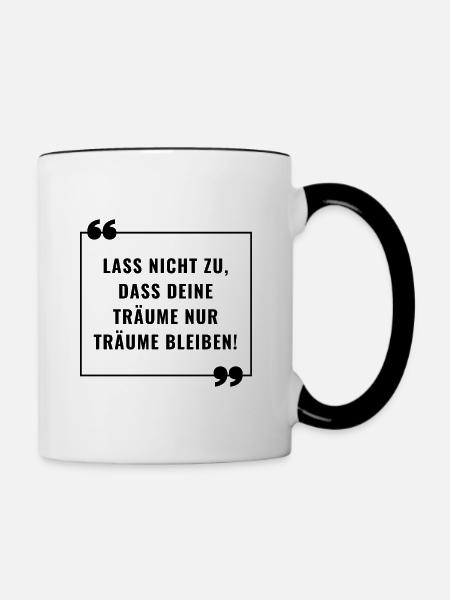 Deine Träume (black) - Tasse zweifarbig - Weiß/Schwarz