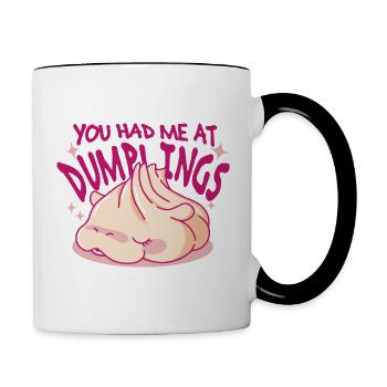 Für Dumpling Fans - You Had Me At Dumplings - Tasse zweifarbig - Weiß/Schwarz - Rechts
