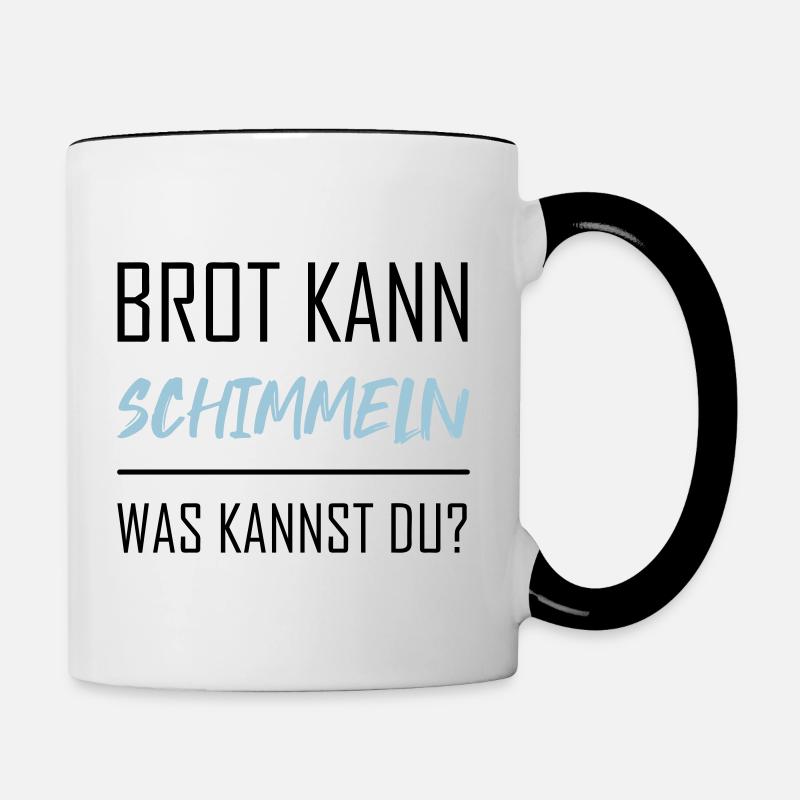 Brot kann schimmeln - Tasse zweifarbig - Weiß/Schwarz