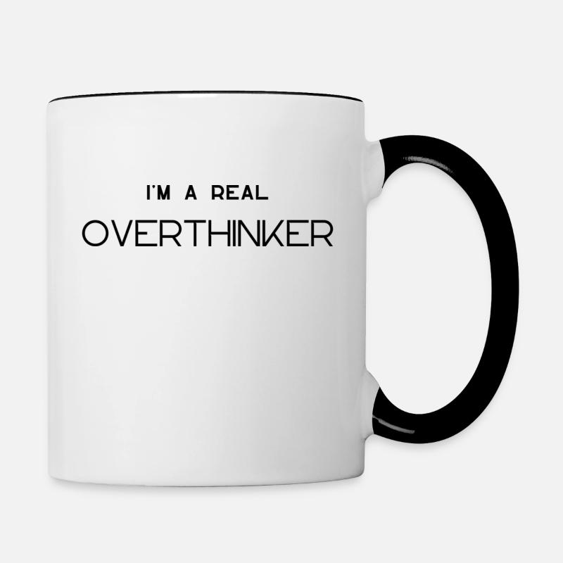 i m a real OVERTHINKER 3 - Tasse zweifarbig - Weiß/Schwarz