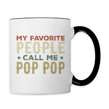 Meine Lieblingsleute nennen mich Pop Pop Vatertag - Tasse zweifarbig - Weiß/Schwarz - Rechts