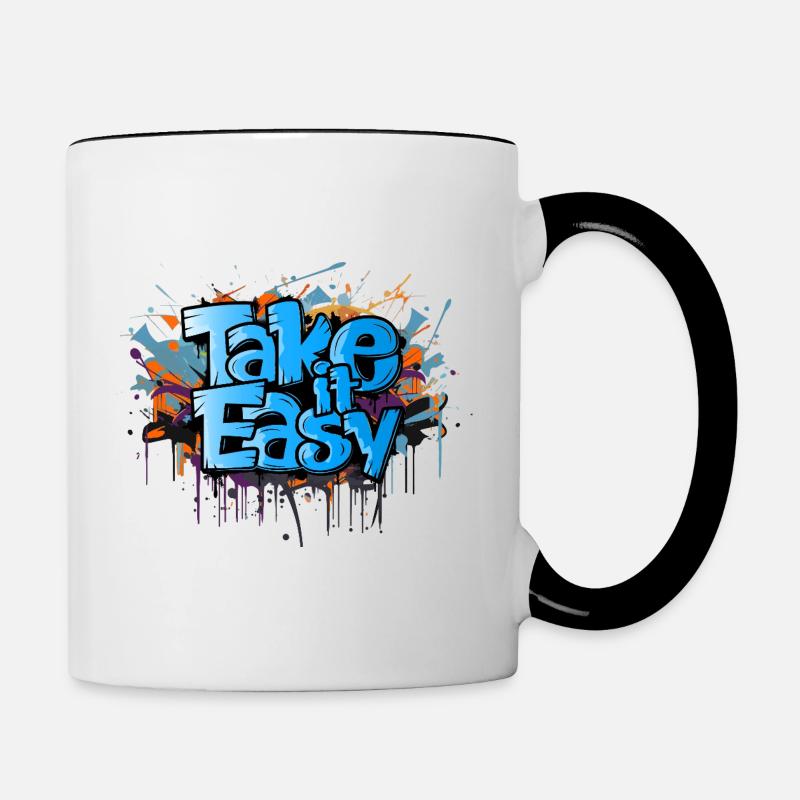 take it easy graffiti art cool saying - Contrasting Mug - white/black
