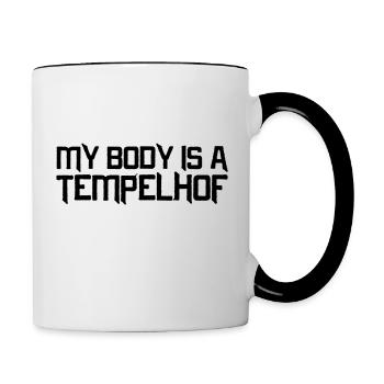 My Body is a Tempelhof - Tasse zweifarbig - Weiß/Schwarz - Rechts