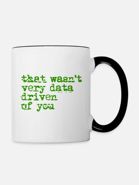 Das war nicht sehr date-getrieben - Tasse zweifarbig - Weiß/Schwarz