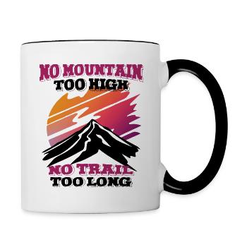 Kein Berg zu hoch, kein Weg zu lang - Tasse zweifarbig - Weiß/Schwarz - Rechts