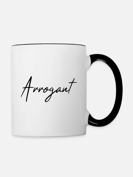 Arrogant - Tasse zweifarbig - Weiß/Schwarz