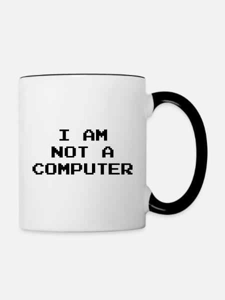Ich bin kein Computer - Tasse zweifarbig - Weiß/Schwarz