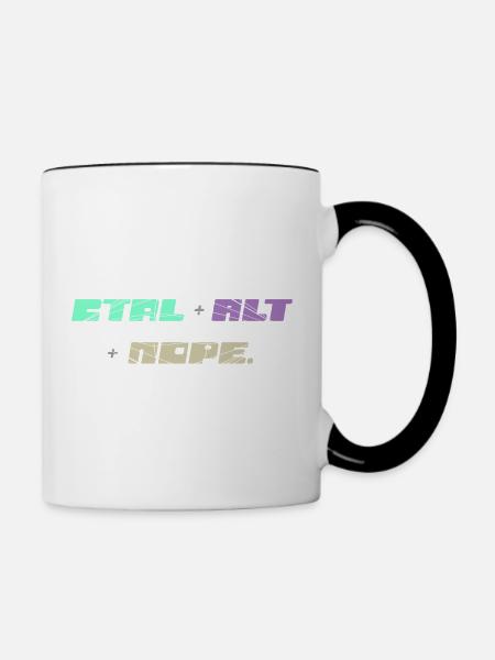 CTRL ALT Nope - Tasse zweifarbig - Weiß/Schwarz