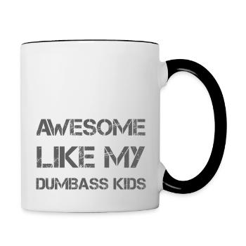AWESOME LIKE MY DUMBASS KIDS Gift Dad Funny - Contrasting Mug - white/black - Right