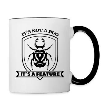 it not a bug it´s a feature Spruch Sprüche code - Tasse zweifarbig - Weiß/Schwarz - Rechts