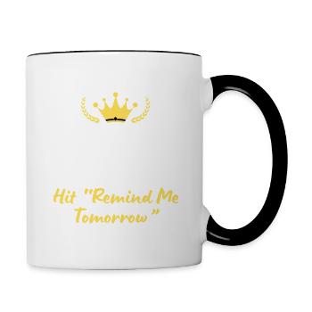 "Keep Calm and Hit 'Rewind Me Tomorrow'" - Flemme - Contrasting Mug - white/black - Right