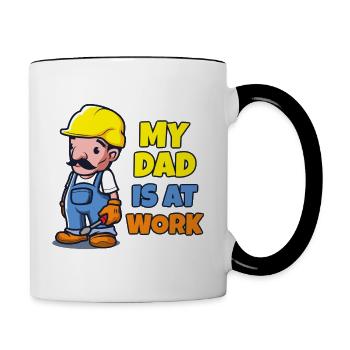 Mein Vater ist bei der Arbeit - Tasse zweifarbig - Weiß/Schwarz - Rechts