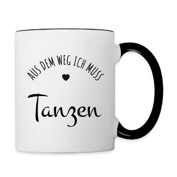 Aus dem Weg ich muss Tanzen - Tasse zweifarbig - Weiß/Schwarz - Rechts