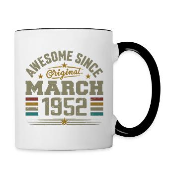 März 1952 Geburtstag Jahrgang 1952 Geschenkidee - Tasse zweifarbig - Weiß/Schwarz - Rechts