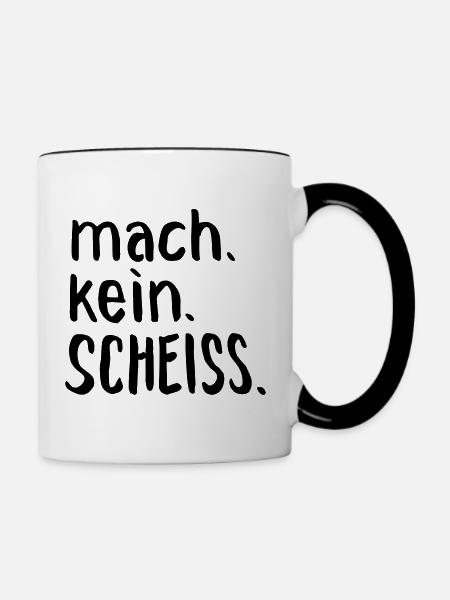 Mach. Kein. Scheiss. - Tasse zweifarbig - Weiß/Schwarz