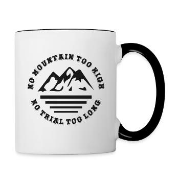 Kein Berg zu hoch, kein Weg zu lang - Tasse zweifarbig - Weiß/Schwarz - Rechts