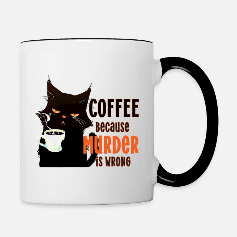 Coffee because murder is wrong cat Katze Kaffee - Tasse zweifarbig - Weiß/Schwarz