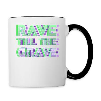 EDM Hardstyle Techno Festival Rave Jusqu'à La Tombe - Mug contrasté - blanc/noir - Droite