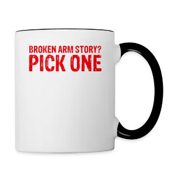 Broken Arm Story Funny - Contrasting Mug - white/black - Right