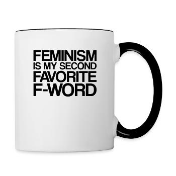 Feminism Is My Second Favorite F-Word | Feminist - Tasse zweifarbig - Weiß/Schwarz - Rechts