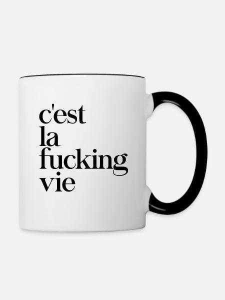 c'est la fucking vie - Tasse zweifarbig - Weiß/Schwarz
